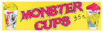 "SUPERHERO/MONSTER CUPS" SIGN.