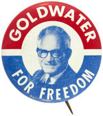 "GOLDWATER FOR FREEDOM" SCARCE LITHO BUTTON.