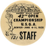 "STAFF" BUTTON FROM 1938 "42ND OPEN CHAMPIONSHIP U.S.G.A."