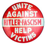"UNITE AGAINST HITLER/HITLER-FASCISM HELP VICTIMS."