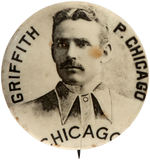 "GRIFFITH/P. CHICAGO" BUTTON FOR HALL OF FAME MEMBER FROM CAMEO PEPSIN GUM SET.