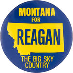 SCARCE 3.5" BUTTON "MONTANA FOR REAGAN/THE BIG SKY COUNTRY."