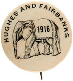 CARTOON ELEPHANT WITH "1916" BLANKET BENEATH TEXT "HUGHES AND FAIRBANKS" RARE BUTTON.
