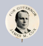 "FOR GOVERNOR JAMES M. COX" RARE BUTTON.