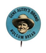 "GENE AUTRY'S BRAND" TRIO OF 1950s BREAD ENDORSEMENT BUTTONS.