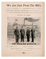 “WE ARE JUST FROM THE MILLS” RARE 1900 CAMPAIGN McKINLEY/ROOSEVELT SHEET MUSIC.