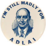 SCARCE BLUETONE "I'M STILL MADLY FOR ADLAI" 1956 BUTTON.