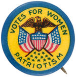 "VOTES FOR WOMEN PATRIOTISM" SUFFRAGE BUTTON C.1917 WITH 12 STARS.