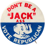 ANTI KENNEDY/PRO NIXON 1960  "‘JACK’ ASS” REFERENCE BUTTON.