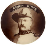 ROOSEVELT "ROUGH RIDER" REAL PHOTO BUTTON FOR 1900 CAMPAIGN.