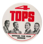 "4 TOPS OFFICIAL FAN CLUB MEMBER" 1967 BUTTON.