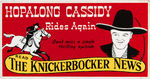 "HOPALONG CASSIDY RIDES AGAIN" NEWSPAPER COMIC STRIP PROMOTIONAL SIGN.