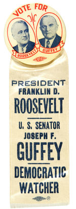 FDR WITH PENNSYLVANIA SENATOR COATTAIL JUGATE BUTTON PLUS RIBBON.