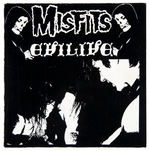 "MISFITS EVILIVE" 7" EP.