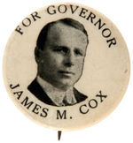 "FOR GOVERNOR JAMES M. COX" SCARCE BUTTON.