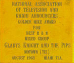 GLADYS KNIGHT AND THE PIPS “GOLDEN MIKE AWARD FOR BEST R&B MIXED GROUP”.