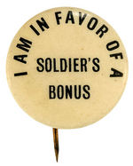 "I AM IN FAVOR OF A SOLDIER'S BONUS" BUTTON.