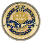 “EAGLE PENCIL COMPANY THRIFT BANK” DIME BANK.