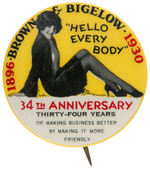 SEXY YOUNG WOMAN PROMOTES BROWN & BIGELOW 34TH ANNIVERSARY ON 1930 BUTTON.