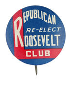 "REPUBLICAN RE-ELECT ROOSEVELT CLUB."
