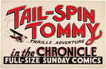 "TAIL-SPIN TOMMY" NEWSPAPER PROMOTIONAL SIGN.