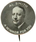 "AL SMITH/A WINNER FOR YOU."  SCARCE PORTRAIT BUTTON.