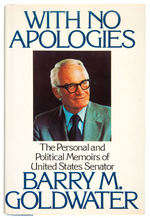 “BARRY GOLDWATER” SIGNED BOOK “WITH NO APOLOGIES” WITH JSA COA.