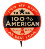 "W.S.S. DO MY BIT/100% AMERICAN."