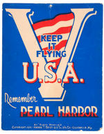 "KEEP IT FLYING U.S.A. - REMEMBER PEARL HARBOR" CARDBOARD SIGN.