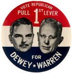 SCARCE LARGE BUTTON "VOTE REPUBLICAN/PULL 1st LEVER FOR DEWEY/WARREN."