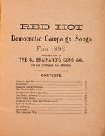 "RED HOT DEMOCRATIC CAMPAIGN SONGS FOR 1896" SONGSTER.
