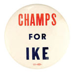 "CHAMPS FOR IKE" 3.5" UNLISTED IN HAKE.