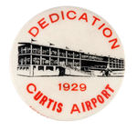 "DEDICATION CURTIS AIRPORT 1929."