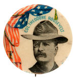 "COL. THEODORE ROOSEVELT" 1898 GOVERNOR CAMPAIGN BUTTON WITH HIM IN ROUGH RIDER UNIFORM.