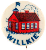 "WILLKIE" RED "SCHOOL" HOUSE BUTTON.