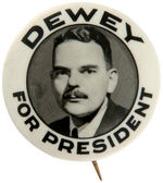 “DEWEY FOR PRESIDENT” STRIKING BLACK AND WHITE REAL PHOTO BUTTON.