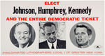 “ELECT JOHNSON, HUMPHREY, KENNEDY” 1964 NEW YORK STATE COATTAIL POSTER.