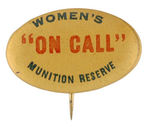 RARE WWI "WOMEN'S MUNITION RESERVE."