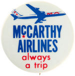 EUGENE McCARTHY 1968 CAMPAIGN STAFF BUTTON FROM THE LEVIN COLLECTION.