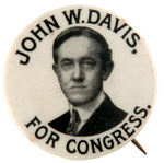 “JOHN W. DAVIS FOR CONGRESS” RARE PORTRAIT BUTTON.