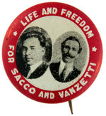 "LIFE AND FREEDOM FOR SACCO AND VANZETTI" LITHO JUGATE.