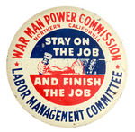 "WAR MAN POWER COMMISION NORTHERN CALIFORNIA"  BUTTON