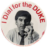 RARE "I DIAL FOR THE DUKE" MICHAEL DUKAKIS IOWA CAUCUS BUTTON.