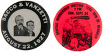 "SACCO & VANZETTI" 40th ANNIVERSARY BUTTON PLUS BERKELEY IWW BUTTON BOTH FROM 1967.