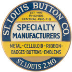 “ST. LOUIS BUTTON CO.” STRIKING AND LARGE ADVERTISING PAPERWEIGHT MIRROR.