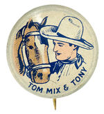 "TOM MIX AND TONY" PORTRAIT BUTTON SUPERIOR NEAR MINT EXAMPLE