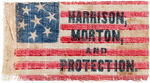 “HARRISON, MORTON AND PROTECTION” MINIATURE MUSLIN FLAG