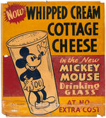 "MICKEY MOUSE DRINKING GLASS - WHIPPED CREAM COTTAGE CHEESE" DAIRY PROMOTIONAL SIGN.