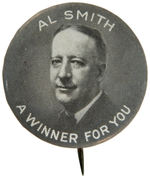 “AL SMITH/A WINNER FOR YOU” SCARCE PORTRAIT BUTTON.