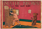 “BUSTER BROWN THE BUSY BODY” VARIETY COMIC STRIP REPRINT BOOK.